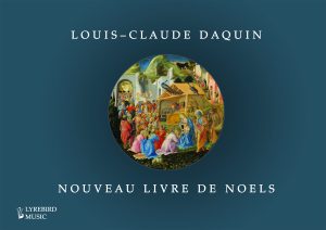 Louis-Claude Daquin: Nouveau livre de Noëls
