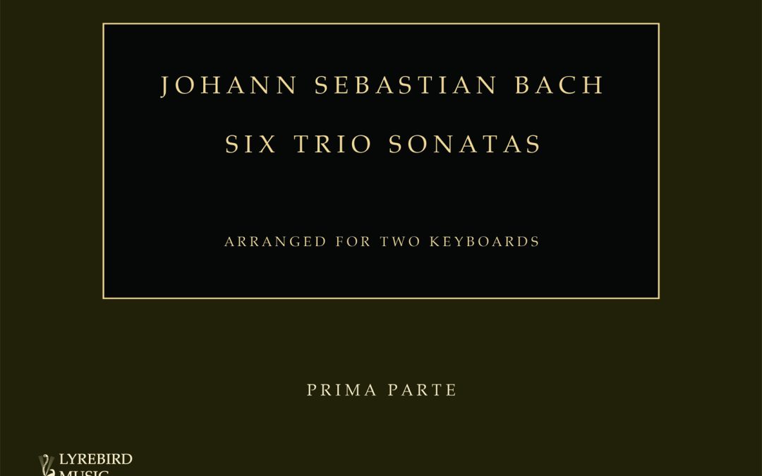 LBMP–037: J S Bach – Six Trio Sonatas, Arranged for Two Keyboards
