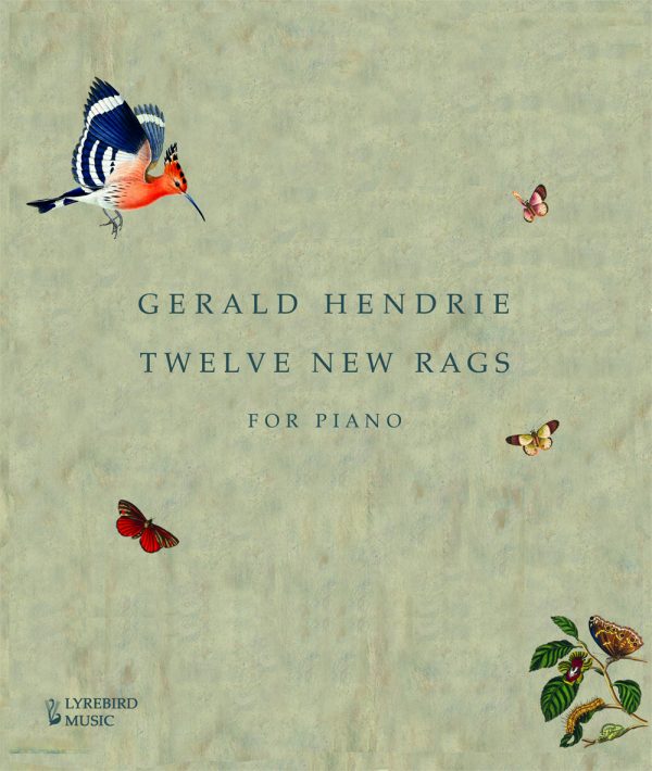 LBMP–069: Gerald Hendrie -- Twelve New Rags for Piano