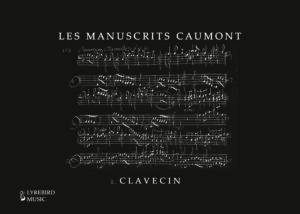 LBMP–078: Les Manuscrits Caumont: I Clavecin